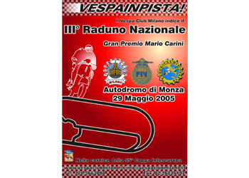 VESPAINPISTA! - III° Raduno Nazionale - Gran Premio M.Carini. Autodromo di Monza. 